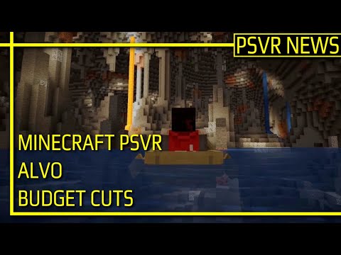 PSVR NEWS | Alvo - Good News! | Minecraft VR - Big Update Coming Soon | Budget Cuts Disc Version