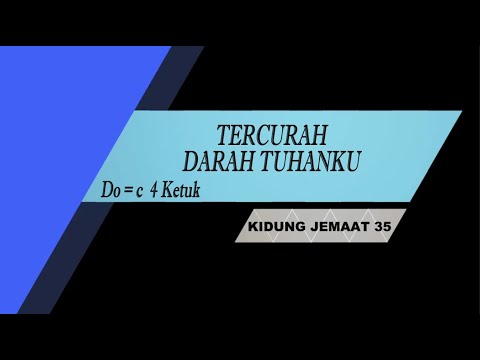Levinsky - Kidung Jemaat (KJ) 35 Tercurah Darah Tuhanku - Not Angka/Lirik