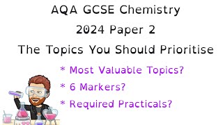 2024 AQA | GCSE Triple Chemistry | Paper 2 | What topics to prioritise?