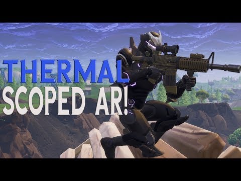 The New Thermal Scoped Ar Is Insane Fortnite Battle Royale Update - 