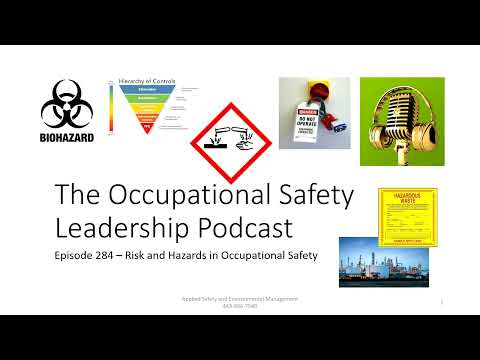 Episode 284 - Risk and Hazard in Occupational Safety