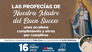 Las Profecías de Nuestra Madre del Buen Suceso...