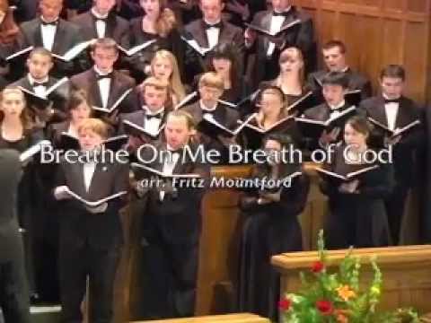 Breathe On Me Breath of God (The Hastings College Choir)