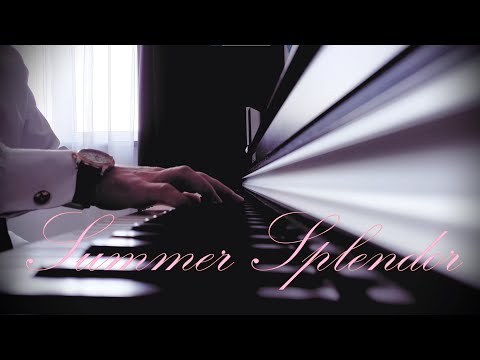 Catherine Rollin - Summer Splendor (Piano Cover)