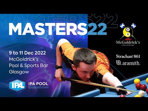 IPA 2022 Masters - McGoldricks - Day 1 Main Table