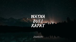 Download lagu ZAHEEN - WAYNA BULI RAPAT (COVER) mp3