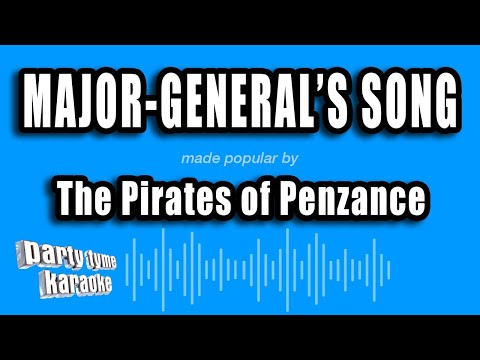 The Pirates of Penzance - Major-General's Song (Karaoke Version)