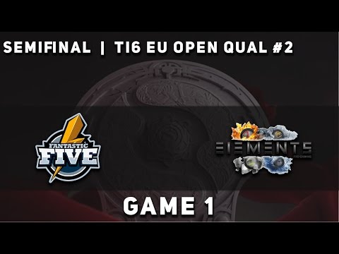 Fantastic.Five vs. Elements One - Game 1, Semifinal @ TI6 EU Open Qualifiers #2, Dota 2
