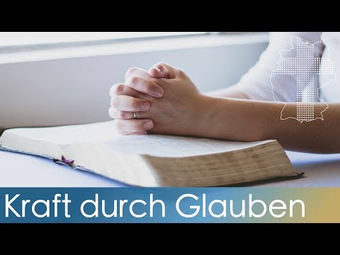 Unser Glaube für andere - Kraft durch Glauben #1 | Deutschland braucht JESUS