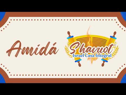 The Amida Prayer | Israel Integral House