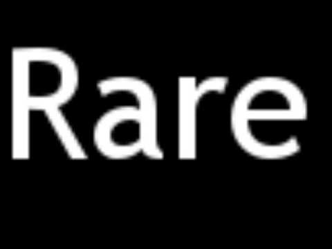 How to Pronounce Rare