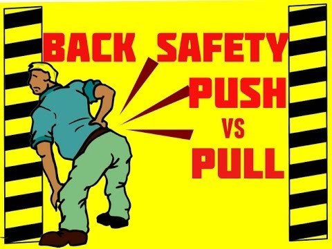 Back Safety - Push or Pull? - Back Safety Training Series Video