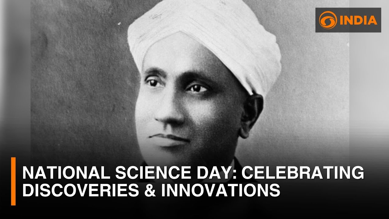 National Science Day: Celebrating Discoveries & Innovations