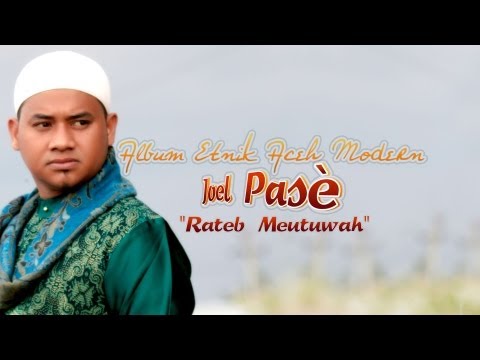 Joel Pase - Rateb Meutuwah (Official Music Video - Full HD)