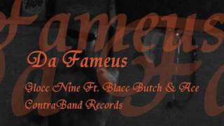 Glocc Nine - Da Fameuz