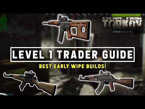 BEST Early Wipe Weapons From Level 1 Traders in 2022! - 12.12.30