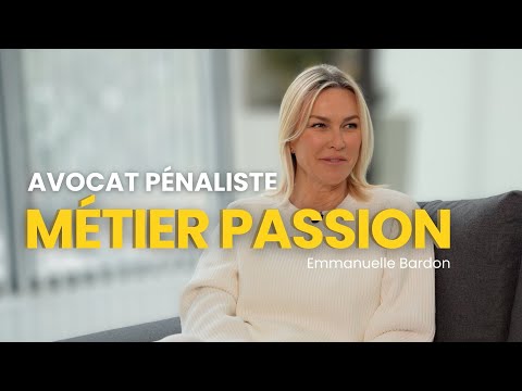 Avocate pénaliste, un rêve d’adolescente devenu une vocation, Maitre Emmanuelle Bardon
