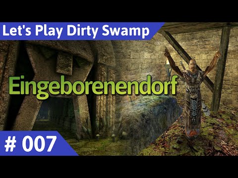 Dirty Swamp deutsch (Gothic 2) Teil 7 - Eingeborenendorf Let's Play