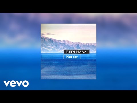 Redi Hasa - Not Far (Visualiser)