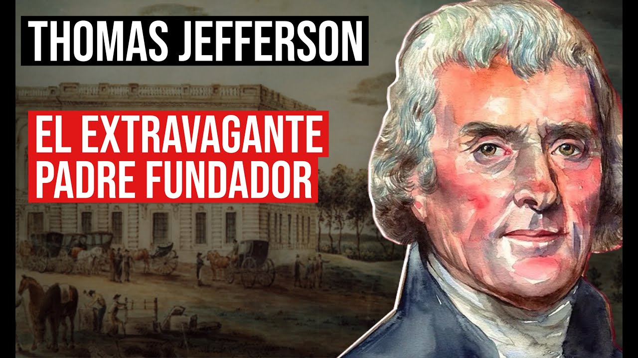 ¿Quién fue Thomas Jefferson y cuál fue su contribución al desarrollo