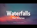 Paul McCartney - Waterfalls (Lyrics)