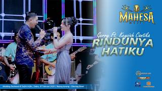 Download lagu RINDUNYA HATIKU - GERRY  MAHESA FT KEYZIAH CANTIKA MAHESA MUSIC | Cikarang, Bekasi mp3