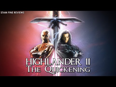 Highlander II: The Quickening. It's a Kind of Tragic.
