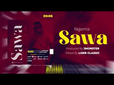 Sawa Video Lyrics(OFFICIAL NGOMA)