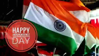 Happy Independence Day Status | 15 August WhatsApp Status | Full Screen WhatsApp Status