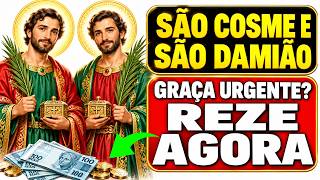FAÇA SEU PEDIDO A SÃO COSME E SÃO DAMIÃO E SEJA ATENDIDO HOJE (SÓ QUEM PRECISA DE UMA GRAÇA URGENTE)