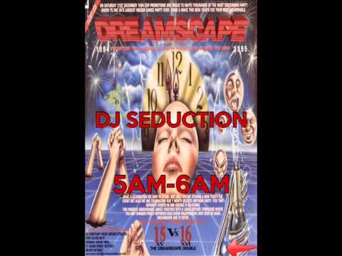 Dj Seduction 5am-6am @ Dreamscape 15vs16 31st December 1994