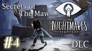 【ホラー】小さな男の子の大きな冒険　Little NightmaresーリトルナイトメアーDLC～Secrets of The Maw～part4