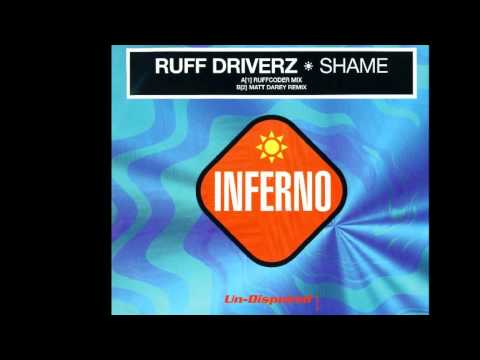 Ruff Drivers - Shame (Ruffcoder Mix)