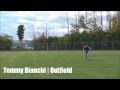 Tommy Bianchi Outfield