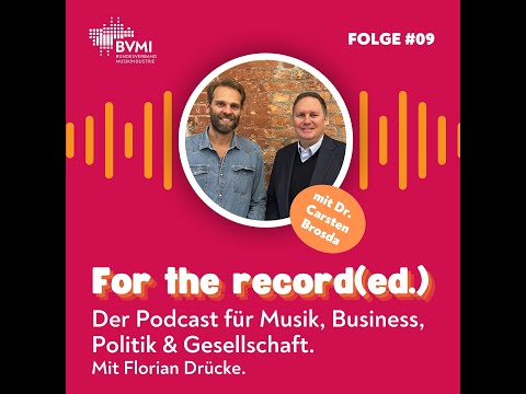 #09: Dr. Carsten Brosda - For the record(ed.) – Der Podcast für Musik, Business & Gesellschaft