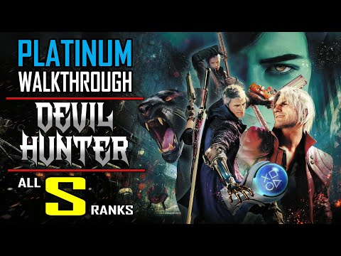 DMC5 SE - Platinum Walkthrough 3/9 - DEVIL HUNTER difficulty S Ranks