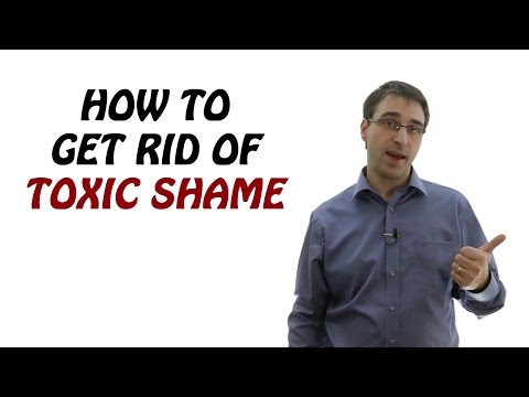 Toxic Shame - How To Start The Healing Process And Get Rid Of Toxic Shame