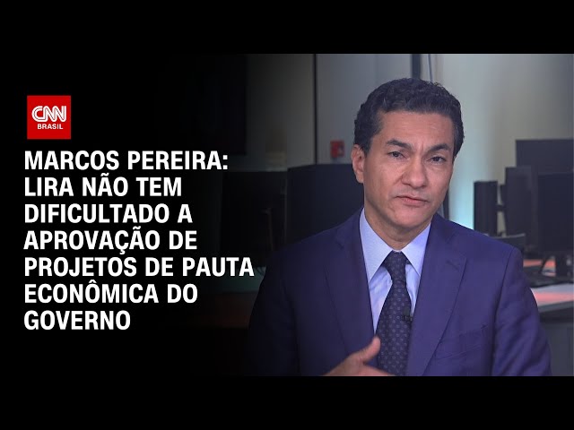Marcos Pereira: Lira não atrapalhou a aprovação de projetos econômicos do governo | 360