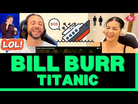 First Time Hearing Bill Burr Titanic is a Horror Film Reaction - I Think  OceanGate might agree 👀