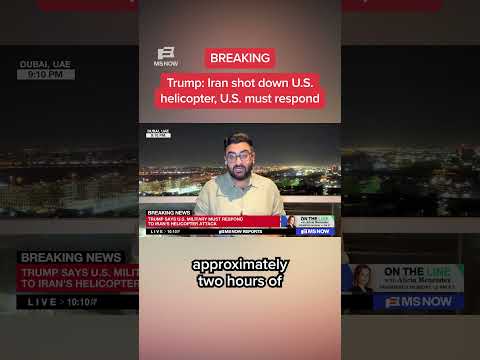 BREAKING – Trump: Iran shot down U.S. helicopter, U.S. must respond
