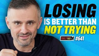 Overcoming Fear & Taking Risks l DailyVee 641