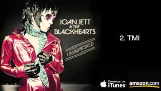 2. TMI - Joan Jett & The Blackhearts