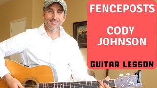 Fenceposts - Cody Johnson - Guitar Tutorial | Lesson