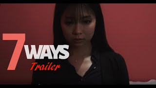 映画『7WAYS』予告編（脚本・監督・撮影・編集：神威杏次）