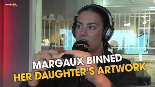 Margaux Binned Her Kid's Artwork | Triple M