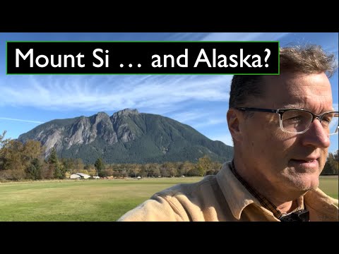 Mount Si ... and Alaska?