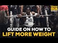 Big Neechi's Most Valuable Tips To Getting Stronger At Weightlifting