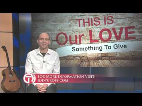 Something to Give by Carolyn Arends - This is Our Love Project with Jody Cross