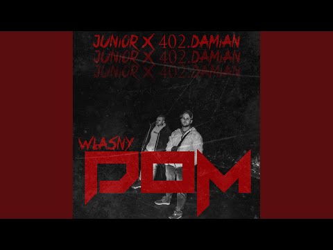 Własny dom (feat. Junior)