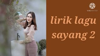 Nella kharisma sayang 2 (lirik)